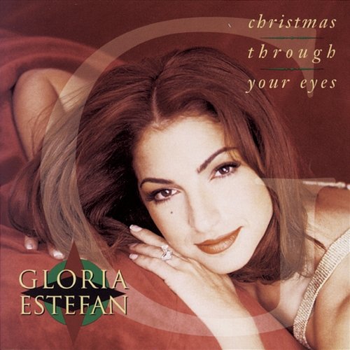 Christmas Through Your Eyes (Deluxe Version) Gloria Estefan