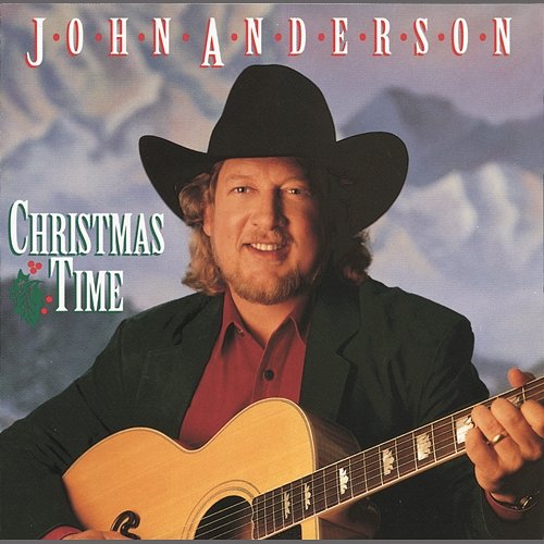 Christmas Time John Anderson