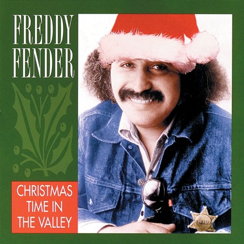 Christmas Time In The Valley Freddy Fender