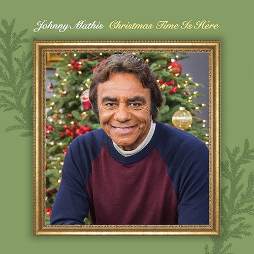 Christmas Time Is Here Johnny Mathis