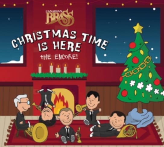 Christmas Time Is Here, the Encore! Canadian Brass