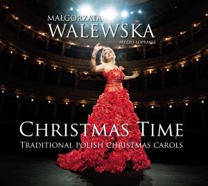 Christmas Time: Traditional Polish Christmas Carols Walewska Małgorzata