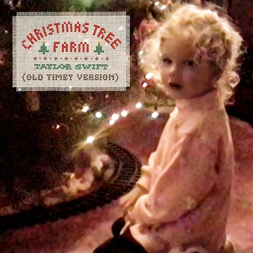 Christmas Tree Farm Taylor Swift