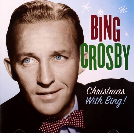 Christmas With Bing Crosby Bing