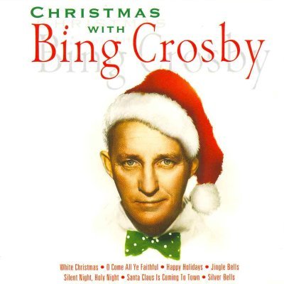 Christmas With Bing Crosby Crosby Bing