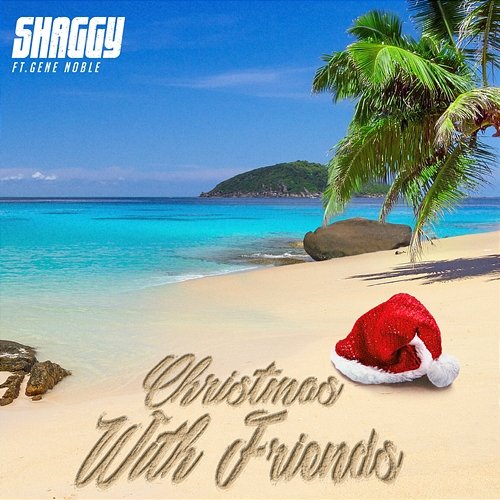 Christmas With Friends Shaggy feat. Gene Noble