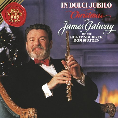 Christmas with James Galway - In Dulci Jubilo James Galway