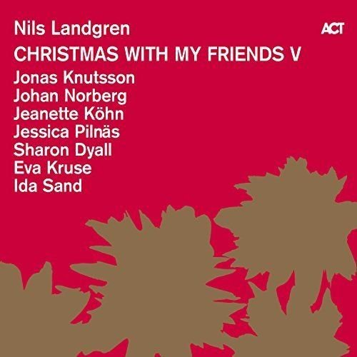 Christmas With My Friends V Landgren Nils