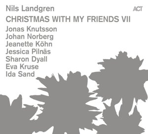 Christmas With My Friends Vii Landgren Nils