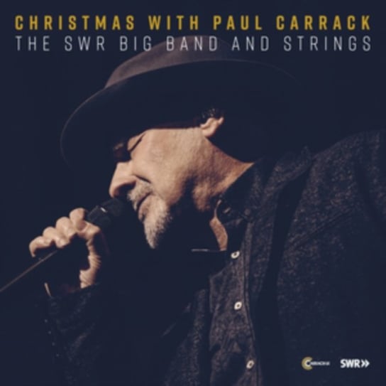 Christmas With Paul Carrack, the SWR Big Band and Strings Paul Carrack