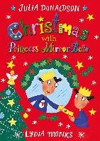 Christmas with Princess Mirror-Belle Donaldson Julia
