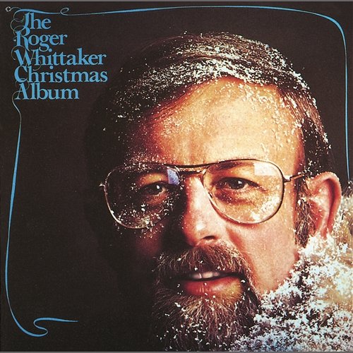 Christmas With Roger Whittaker Roger Whittaker