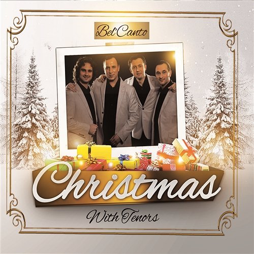 Christmas With Tenors Bel'Canto Tenors Bel'canto