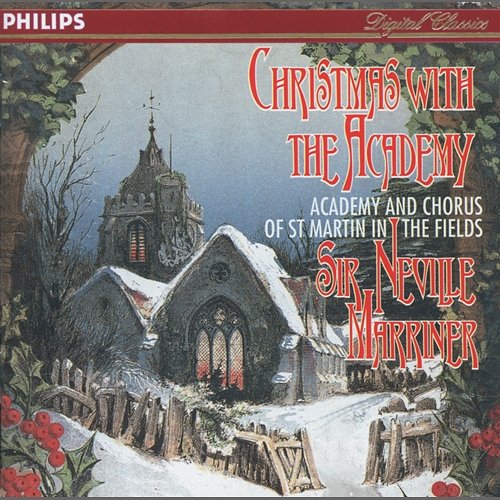 Christmas With The Academy Academy of St Martin in the Fields Chorus, Academy of St Martin in the Fields, Sir Neville Marriner