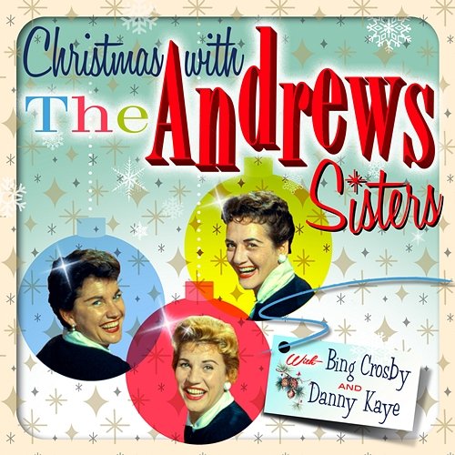 Christmas With The Andrews Sisters The Andrews Sisters