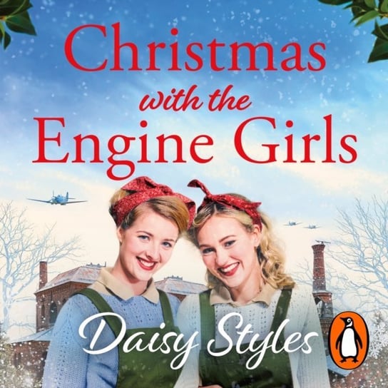 Christmas with the Engine Girls Styles Daisy
