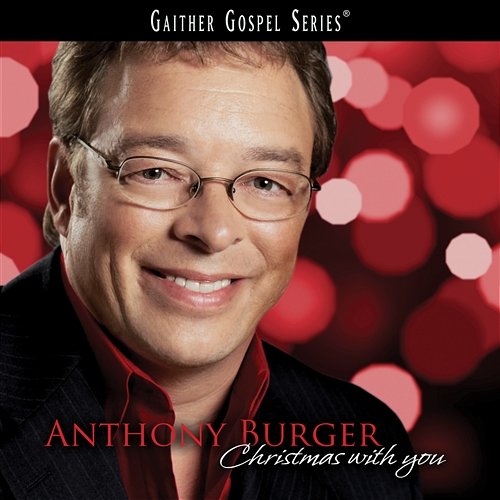 Christmas With You Anthony Burger