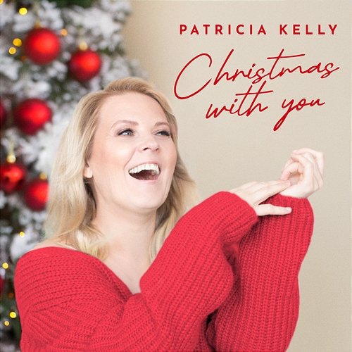 Christmas With You Patricia Kelly