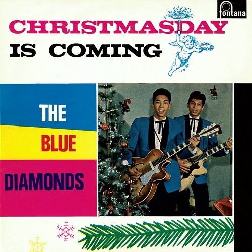 Christmasday Is Coming The Blue Diamonds