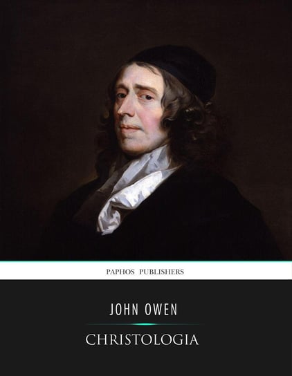 Christologia - ebook epub John Owen