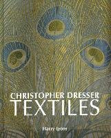 Christopher Dresser Textiles Lyons Harry