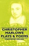 Christopher Marlowe - Plays & Poems Marlowe Christopher