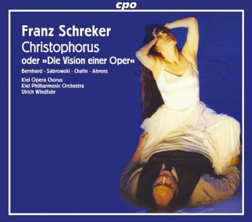 Christophorus oder Die Vision einer Oper Various Artists