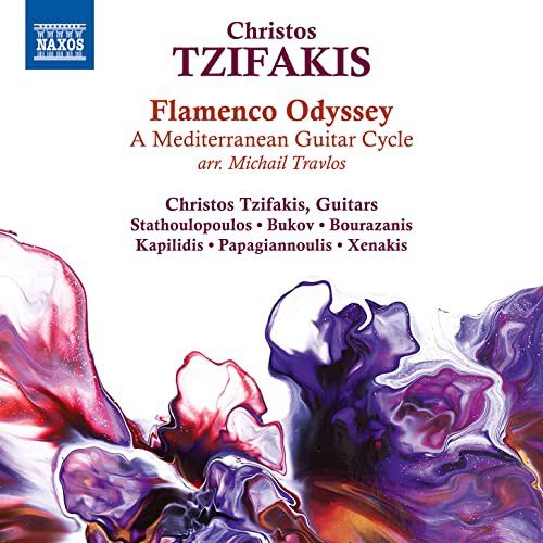 Christos Tzifakis Flamenco Odyssey - A Mediterranean Guitar Cycle / Arr. Michail Travlos Various Artists