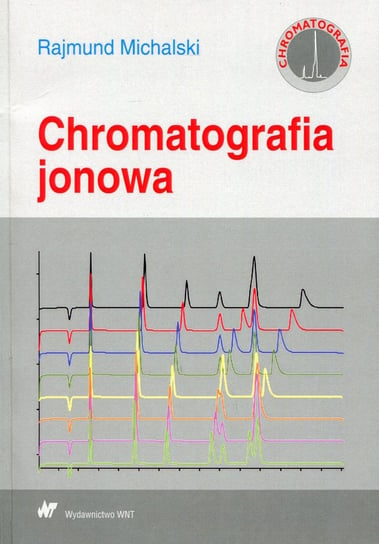 Chromatografia jonowa Michalski Rajmund