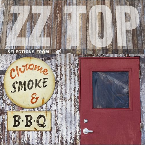 Chrome Smoke & BBQ: The ZZ Top Box Zz Top