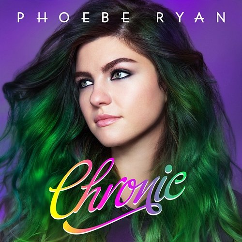 Chronic Phoebe Ryan