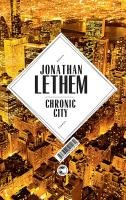Chronic City Lethem Jonathan