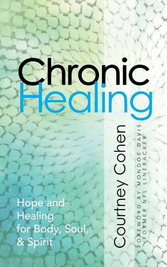 Chronic Healing Cohen Courtney