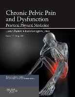 Chronic Pelvic Pain and Dysfunction Chaitow Leon
