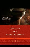 Chronicle Of A Blood Merchant Yu Hua