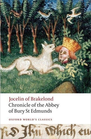 Chronicle of the Abbey of Bury St. Edmunds Oxford World's Classics