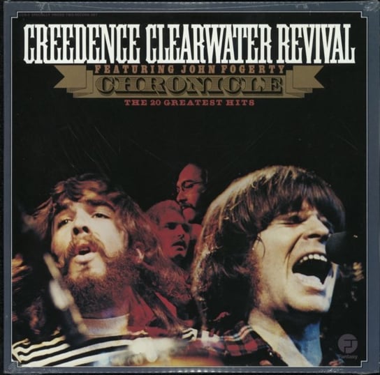 Chronicle The 20 Greatest Hits Creedence Clearwater Revived