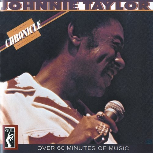 Chronicle: The 20 Greatest Hits Johnnie Taylor