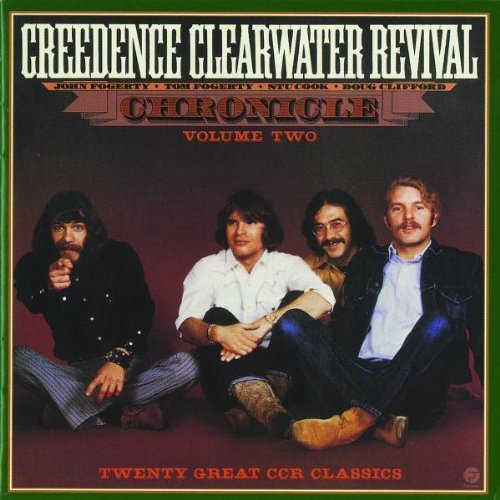Chronicle. Volume 2 Creedence Clearwater Revival