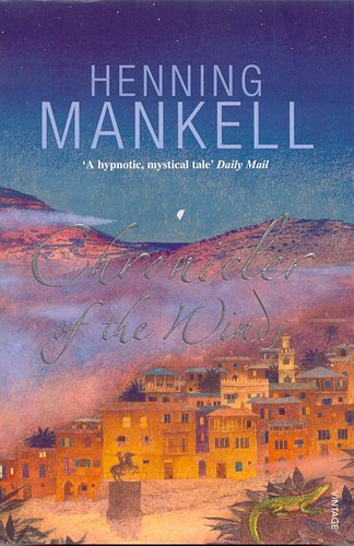 Chronicler of the Wind Mankell Henning