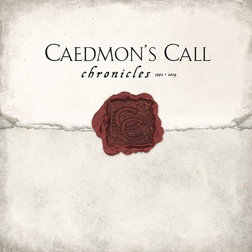 Chronicles 1992-2004 Caedmon's Call