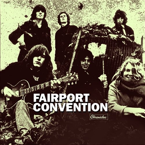 Chronicles Fairport Convention