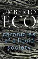 Chronicles of a Liquid Society Eco Umberto