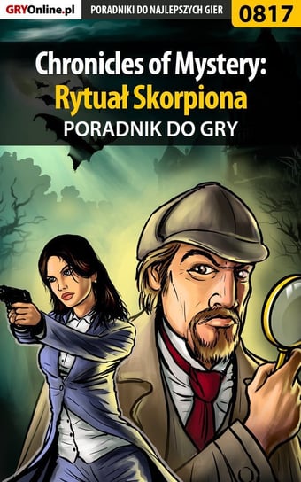 Chronicles of Mystery: Rytuał Skorpiona - poradnik do gry Michałowska Katarzyna Kayleigh