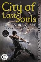 Chroniken der Unterwelt 05. City of Lost Souls Clare Cassandra