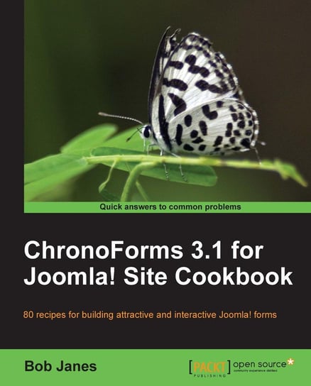 ChronoForms 3.1 for Joomla! site Cookbook - ebook epub Bob Janes