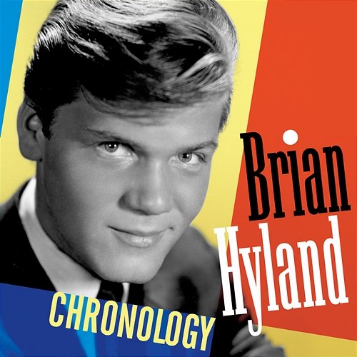 Chronology Brian Hyland