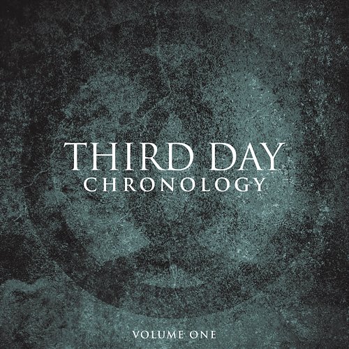 Chronology, Volume One: 1996-2000 Third Day