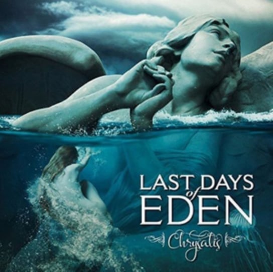 Chrysalis Last Days Of Eden