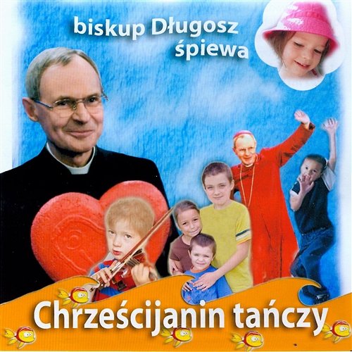Chrześcijanin Tańczy Ks. Biskup Antoni Długosz, Kruszynki